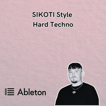 SIKOTI Style - Hard Techno Tutorial