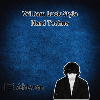 William Luck Style - Hard Techno Tutorial