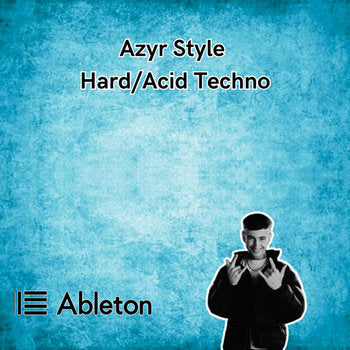 Azyr Style - Hard/Acid Techno Tutorial