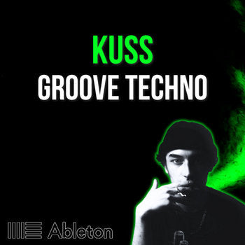 KUSS Style - Groove Techno Tutorial