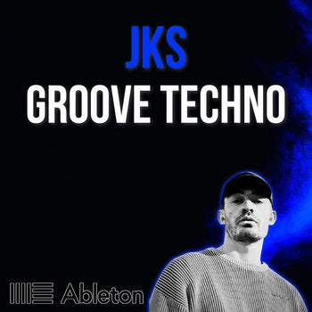 JKS - Groove Techno Tutorial