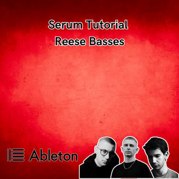 Reese Basses - Ableton Tutorial