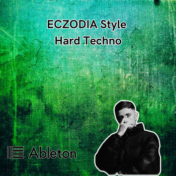 ECZODIA Style - Hard Techno Tutorial