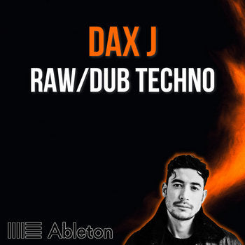 DAX J - Raw/Dub Techno Tutorial