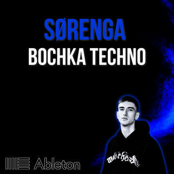 SØRENGA - Bochka Techno Tutorial