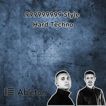 999999999 Style - Hard Techno Tutorial